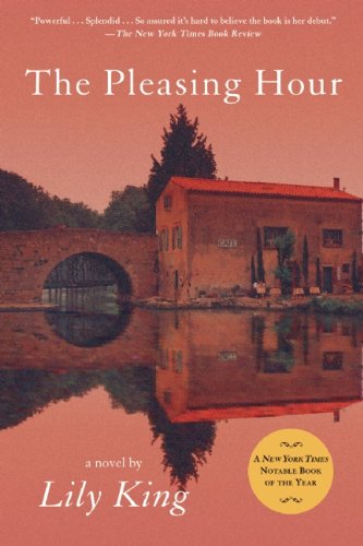 The Pleasing Hour by Lily King