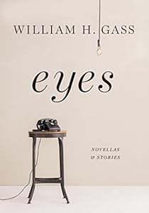 Eyes: Novellas and Stories