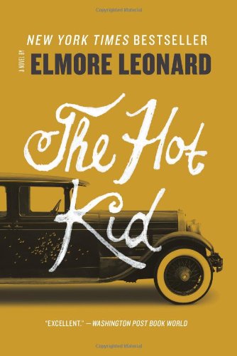 Hot kid. by Elmore Leonard