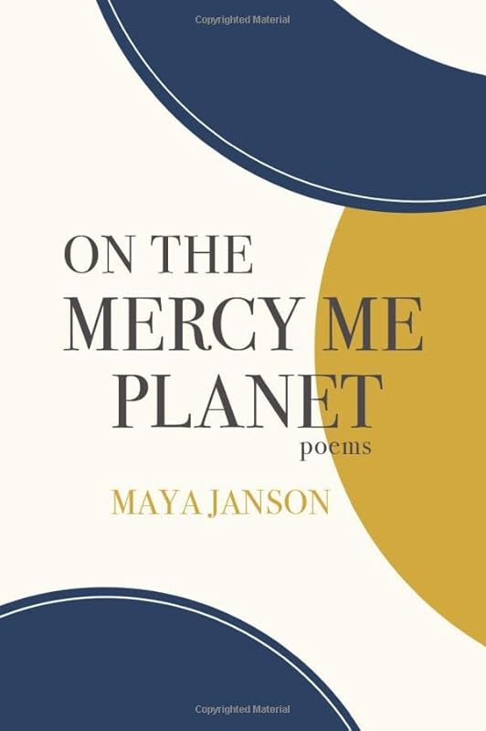 On the Mercy Me Planet by Maya Janson