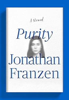 Purity: A Novel
