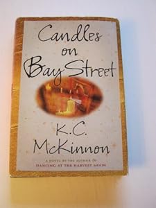 Candles On Bay Street by K C Mckinnon