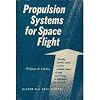 Propulsion Systems for Space Flight
