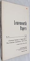 Leavenworth Papers, Chemical Warfare in World War I: The American Experience, 1917-1918