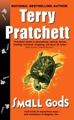 Small Gods: Discworld Novel, A by Terry Pratchett