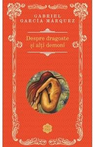 Despre dragoste si alti demoni (Romanian Edition)