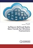 Software Defined Radio New Trends for Wireless Transceivers