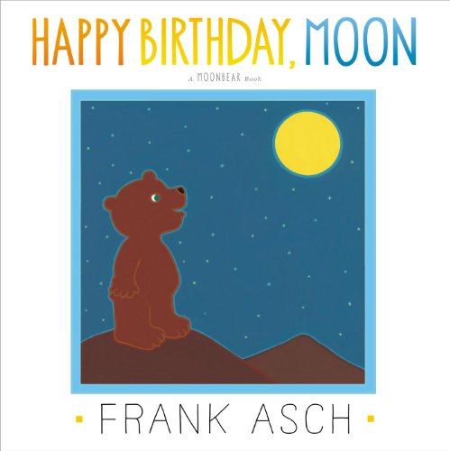 Happy Birthday, Moon by Frank Asch  (Author, Illustrator)