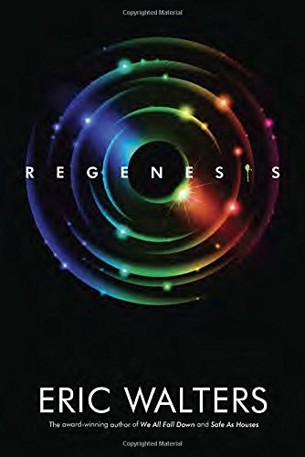 Regenesis by Eric Walters