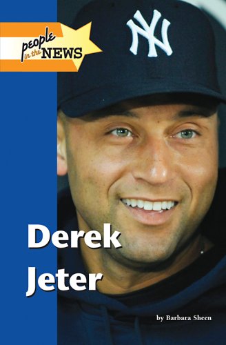 Derek Jeter (People in the News) by Barbara Sheen