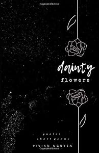 Dainty Flowers by Vivian Nguyen