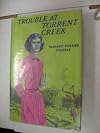 Trouble at Torrent Creek