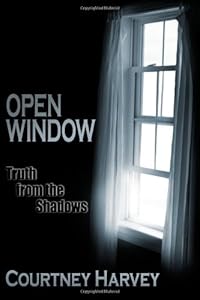 Open Window: Truth from the Shadows