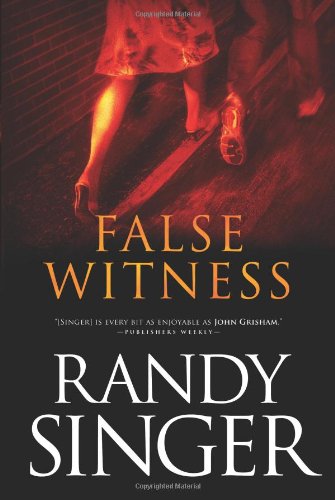 False Witness by Randy Singer