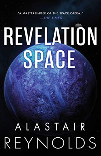 Revelation Space (The Inhibitor Trilogy Book 1) by Alastair Reynolds