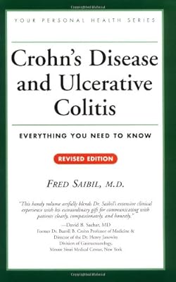 Crohn's Disease and Ulcerative Colitis: Everything You Need to Know (Your Personal Health)