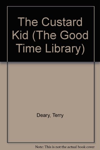 The Custard Kid by Terry Deary