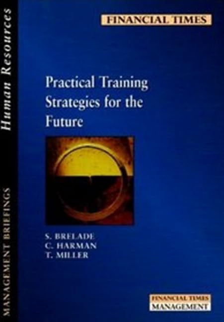 Financial Times Management Briefings: Human Resources Practical Training by Sue Brelade