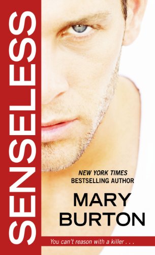 Senseless by Mary Burton