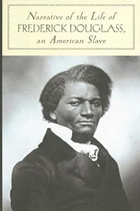 Narrative of the Life of Frederick Douglass, An American Slave