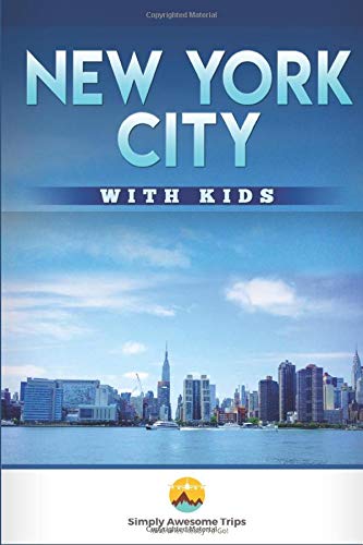 New York City With Kids by Simply Awesome Trips
