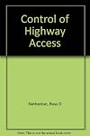 Control of Highway Access