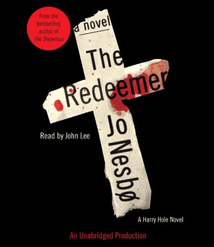 The Redeemer: A Harry Hole Novel by Jo Nesbo  ,
