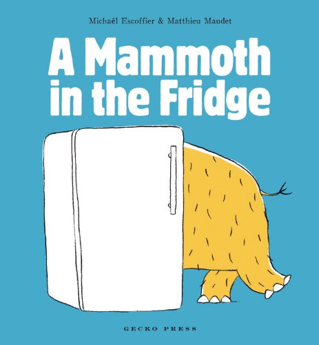 A Mammoth in the Fridge by Micha? Escoffier