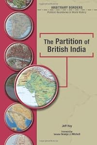 The Partition of British India (Arbitrary Borders) by Jeff Hay
