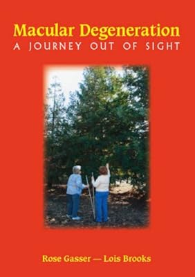 Macular Degeneration : A Journey Out of Sight