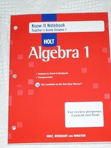 Holt Algebra 1 : Know-It Notebook, Teacher's Guide, Volume 1 by Holt