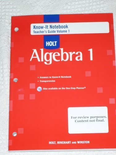 Holt Algebra 1 : Know-It Notebook, Teacher's Guide, Volume 1 by Holt