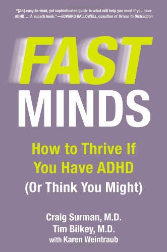 Fast Minds: How to Thrive If You Have ADHD by Craig Surman