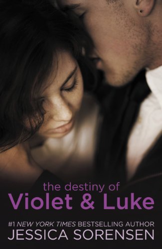 The Destiny of Violet & Luke (The Coincidence Book 3) by Jessica Sorensen