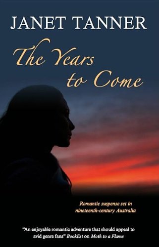 The Years to Come by Janet Tanner