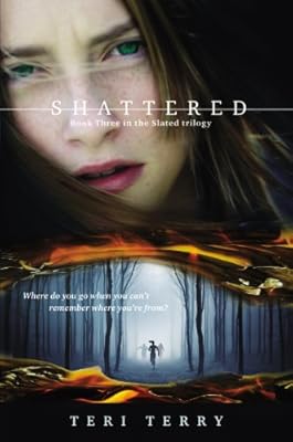 Shattered (Slated)