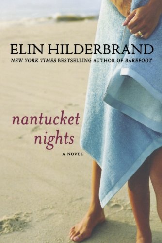 Nantucket Nights: A Novel by Elin Hilderbrand