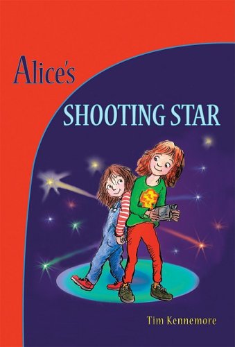 Alice's Shooting Star by Tim Kennemore