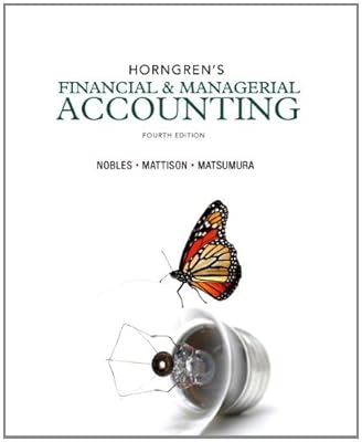 Horngren's Financial & Managerial Accounting
