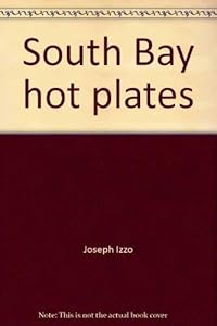 South Bay hot plates by Joseph Izzo
