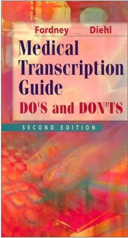 Algopix Similar Product 7 - Medical Transcription Guide  Dos and