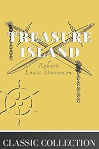 Treasure Island: with Illustrations (Classic Collection)