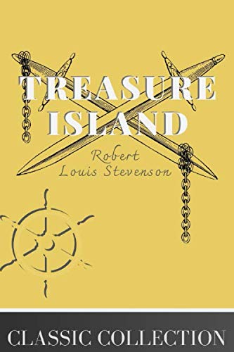 Treasure Island: with Illustrations (Classic Collection) by Robert Louis Stevenson