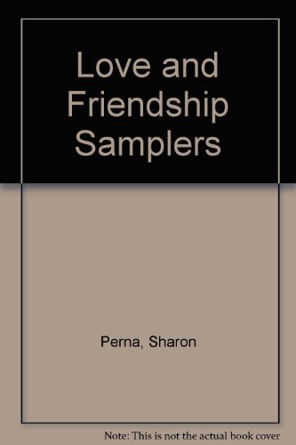 Love and Friendship Samplers by Sharon Perna