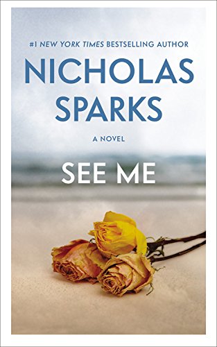 See Me by NICHOLAS SPARKS