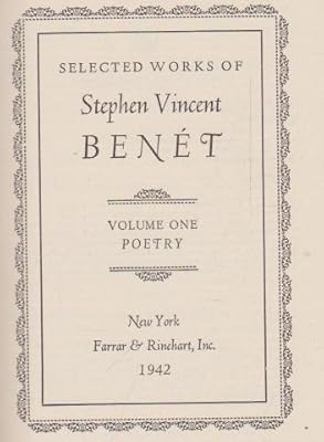 Selected Works of Stephen Vincent Benet