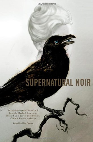 Supernatural Noir by Ellen Datlow
