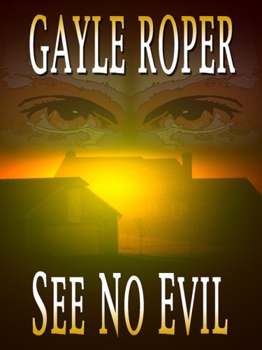 See No Evil (Amhearst Mystery Series #1) (Steeple Hill Love Inspired Suspense #39) by Gayle G. Roper