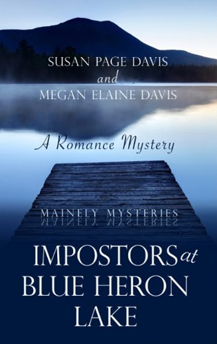 Impostors at Blue Heron Lake: A Romance Mystery by Susan Page Davis