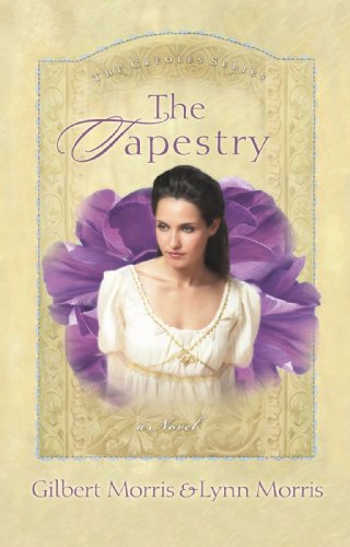 The Tapestry: Leonie (The Creoles Series #4) by Gilbert Morris